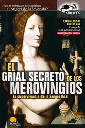 Book cover of El grial secreto de los merovingios by Carlos Cagigal