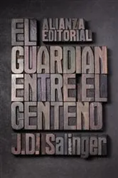Book cover of El guardián entre el centeno by J. D. Salinger