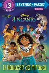 Book cover of El Hallazgo de Mirabel (Mirabel's Discovery Spanish Edition) (Disney Encanto) by Vicky Weber