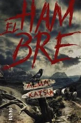 Book cover of El hambre by Alma Katsu