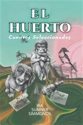 Book cover of EL HUERTO by Ira Sumner Simmonds