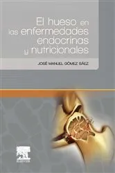 Book cover of El hueso en las enfermedades endocrinas y nutricionales by Unknown