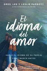 Book cover of El idioma del amor by Les Parrott