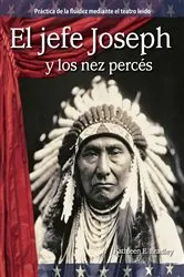 Book cover of El jefe Joseph y los nez percés by Kathleen Bradley