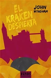 Book cover of El Kraken despierta by John Wyndham
