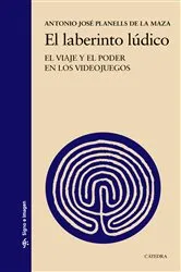 Book cover of El laberinto lúdico by Antonio José Planells