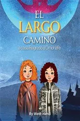 Book cover of El largo camino a casa by West Hand