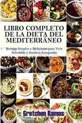 Book cover of El libro de cocina completo de la dieta del Mediterráneo by Gretchen Ramos