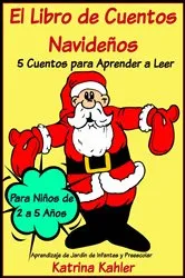 Book cover of El Libro de Cuentos Navideños by Katrina Kahler