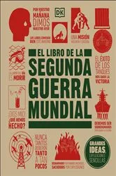 Book cover of El libro de la Segunda Guerra Mundial (The World War II Book) by DK