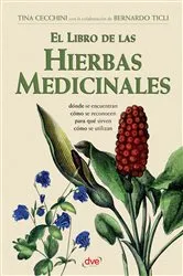 Book cover of El libro de las hierbas medicinales by Tina Cecchini