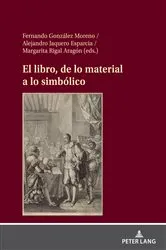Book cover of El libro, de lo material a lo simbólico by Fernando Fernando González Moreno