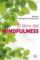 Book cover of El libro del mindfulness by Bhante Henepola Gunaratana