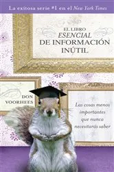 Book cover of El Libro Esencial de Informacíon inútil by Don Voorhees