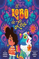 Book cover of El Lobo de Leo (Leo's Lobo Spanish Edition) by Melissa Cristina Márquez