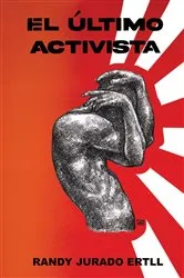 Book cover of EL ÚLTIMO ACTIVISTA by Unknown