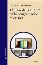 Book cover of El lugar de la cultura en la programación televisiva by Unknown