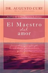 Book cover of El Maestro del amor by Augusto Cury