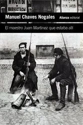 Book cover of El maestro Juan Martínez que estaba allí by Manuel Chaves Nogales