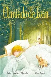 Book cover of El miedo de Iván (Ivan's Fear) by Ariel Andrés Almada