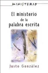 Book cover of El Ministerio de la Palabra Escrita - Ministerio series AETH by Association for Hispanic Theological Education
