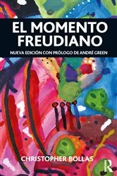 Book cover of El Momento Freudiano by Christopher Bollas