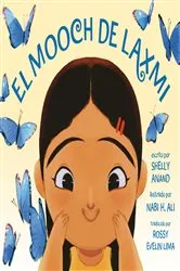 Book cover of El mooch de Laxmi (Laxmi's Mooch Spanish Edition) by Shelly Anand