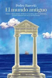 Book cover of El mundo antiguo by Pedro Barceló