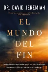 Book cover of El mundo del fin by Dr.  David Jeremiah