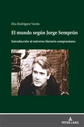 Book cover of El mundo según Jorge Semprún by Rita Rodríguez Varela