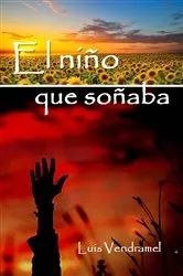 Book cover of El niño que soñaba. by Luis Vendramel