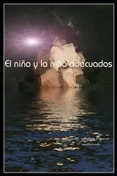 Book cover of El niño y la niña adecuados by madhu ronda
