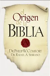 Book cover of El Origen de la Biblia by Philip W. Comfort
