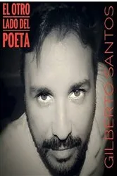 Book cover of El otro lado del poeta by Gilberto Santos
