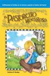 Book cover of El pastorcito mentiroso by Kathleen E. Bradley