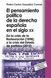Book cover of El pensamiento político de la derecha española en el siglo XX by Pedro Carlos González Cuevas