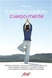 Book cover of El perfecto equilibrio cuerpo-mente by Martine Gay