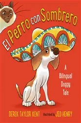 Book cover of El Perro con Sombrero by Derek Taylor Kent