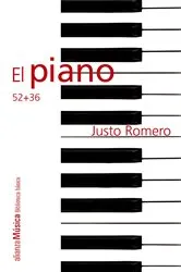Book cover of El piano: 52 + 36 by Justo Enrique Romero López