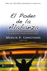 Book cover of El poder de la alabanza by Merlín R. Carothers