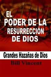 Book cover of El Poder de la Resurrección de Dios by Xochilt Gomez
