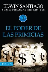 Book cover of El poder de las primicias by Unknown