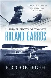 Book cover of El Primer Piloto de Combate by Ed Cobleigh