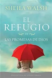 Book cover of El refugio de las promesas de Dios by Sheila Walsh