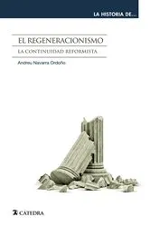 Book cover of El regeneracionismo by Andreu Navarra Ordoño