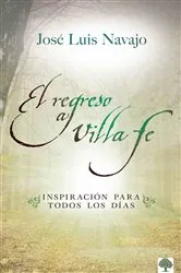 Book cover of El regreso a villa fe by José Luis Navajo