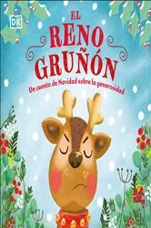 Book cover of El reno grunon (The Grumpy Reindeer) by DK