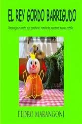 Book cover of El rey gordo barrigudo by Unknown