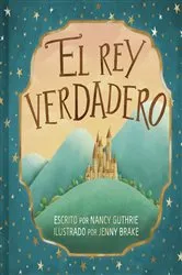 Book cover of El rey verdadero by Nancy Guthrie