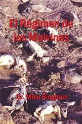 Book cover of El Régimen De Las Malvinas by Dr. Mike Bingham